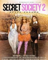 Secret Society 2 Never Enough